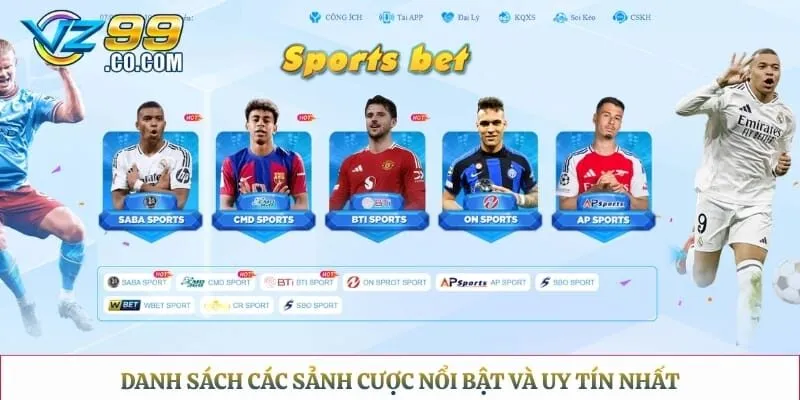 Danh sách các sảnh cược nổi bật và uy tín nhất