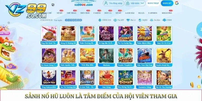 Sảnh nổ hũ luôn là tâm điểm của hội viên tham gia